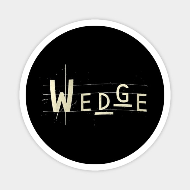 The Wedge Logo Magnet by Sudburied